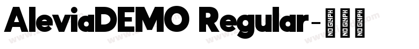 AleviaDEMO Regular字体转换 AleviaDEMO Regular字体转换